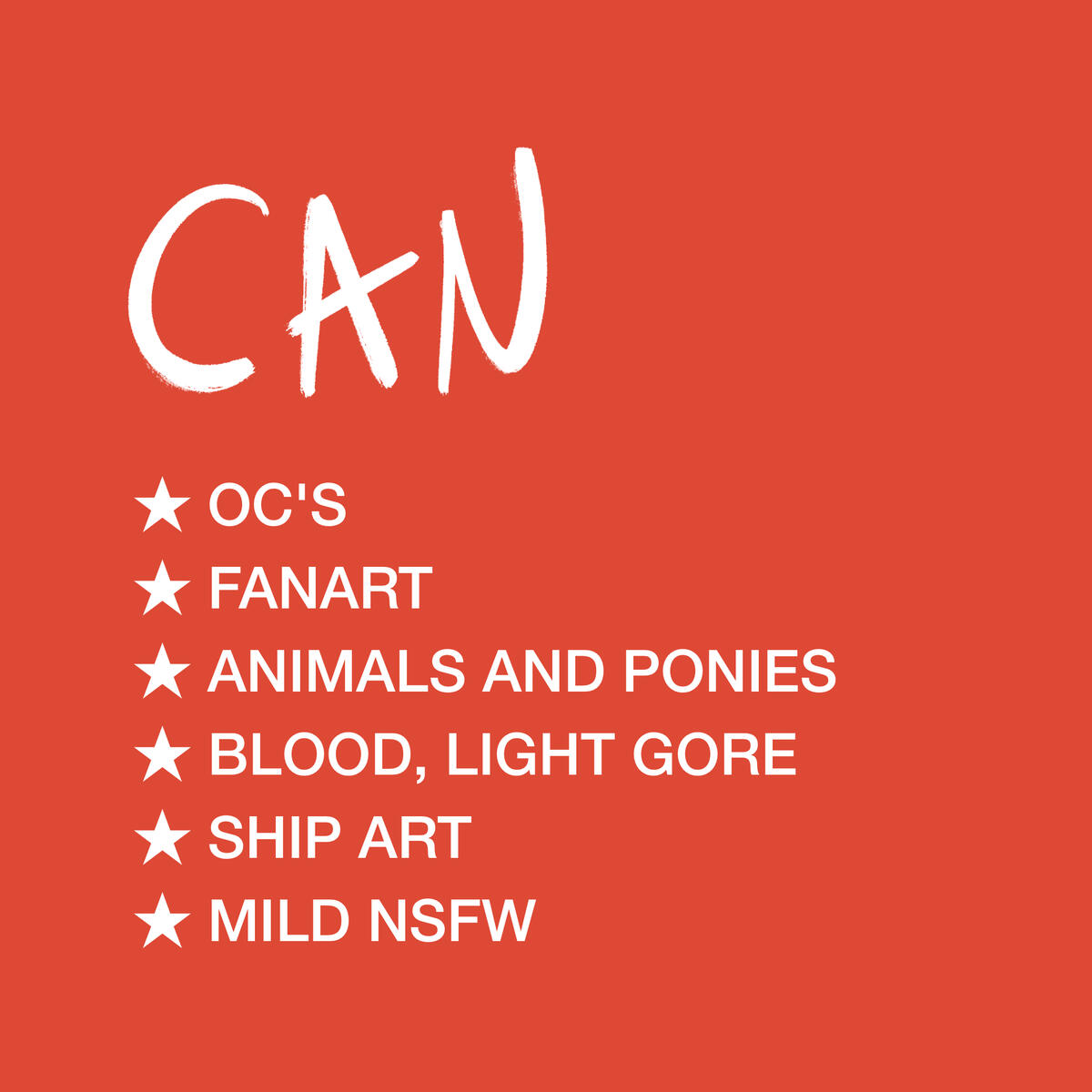 Can: OC's, Fanart, animals and poniess, blood, light gore, ship art, mild nsfw